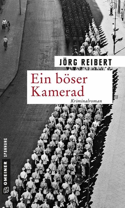 Ein b&ouml;ser Kamerad - J&ouml;rg Reibert
