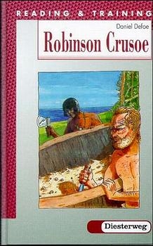 Reading and Training. A set of graded readers / Robinson Crusoe - Daniel Defoe, Maud Jackson, Guglielmo Corrado