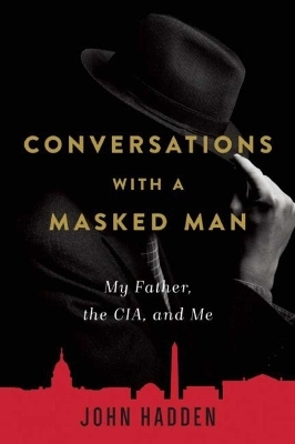 Conversations with a Masked Man - John Hadden