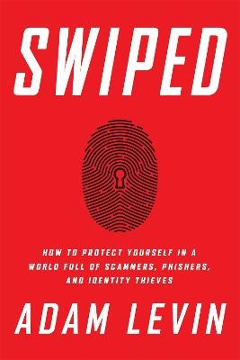 Swiped - Adam Levin, Beau Friedlander
