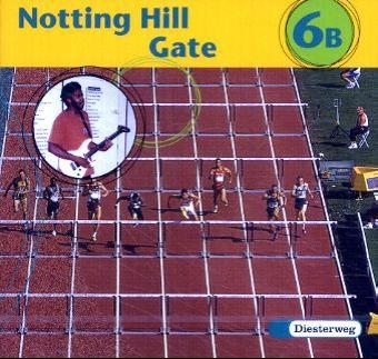 Notting Hill Gate - Neubearbeitung. Lehrwerk f&uuml;r den Englischunterricht / Notting Hill Gate - Ausgabe 2000