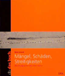 M&auml;ngel, Sch&auml;den, Streitigkeiten, Band 2 - Rainer Oswald