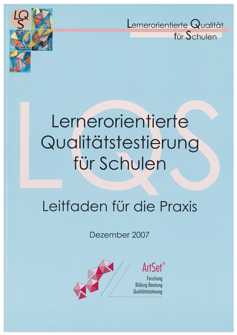 Lernerorientierte Qualit&auml;tstestierung f&uuml;r Schulen - Christiane Ehses, Rainer Zech
