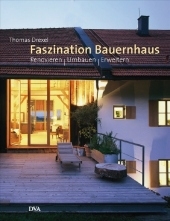 Faszination Bauernhaus - Thomas Drexel