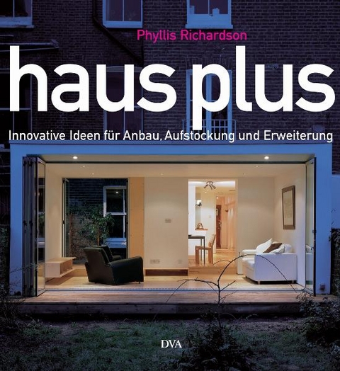 Haus plus - Phyllis Richardson
