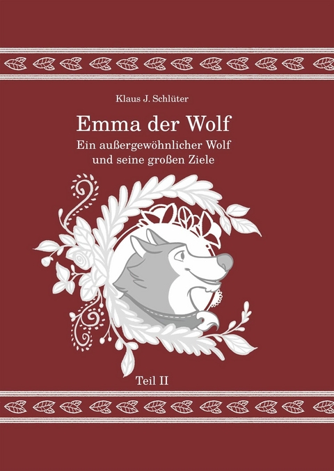 Emma der Wolf - Klaus J&uuml;rgen Schl&uuml;ter