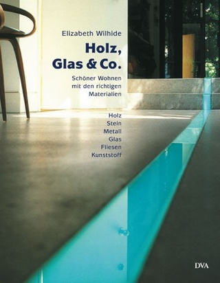 Holz, Glas & Co.