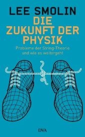 Die Zukunft der Physik