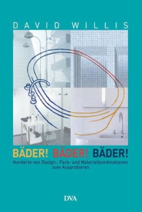 Bäder! Bäder! Bäder! - David Willis