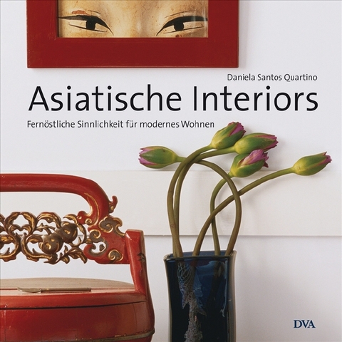Asiatische Interiors - Daniela Santos Quartino
