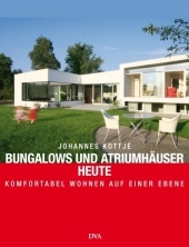 Bungalows und Atriumhäuser heute -  -