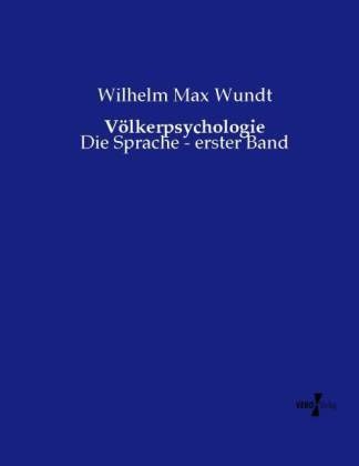 V&ouml;lkerpsychologie - Wilhelm Max Wundt