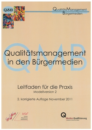 Qualitätsmanagement in den Bürgermedien