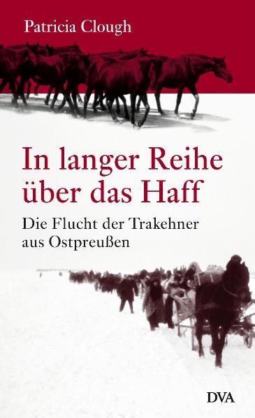 In langer Reihe &uuml;ber das Haff - Patricia Clough