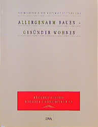 Allergenarm bauen, ges&uuml;nder wohnen