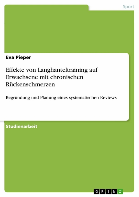 Effekte von Langhanteltraining auf Erwachsene mit chronischen Rückenschmerzen -  Eva Pieper