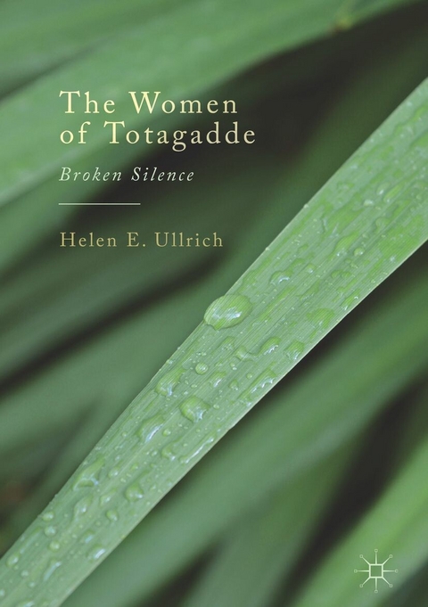 The Women of Totagadde - Helen E. Ullrich