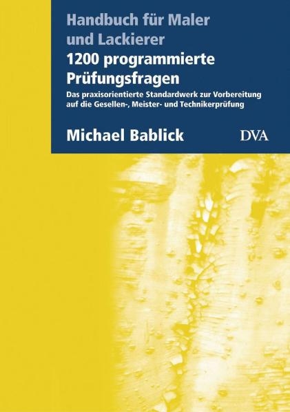 1200 programmierte Pr&uuml;fungsfragen - Michael Bablick