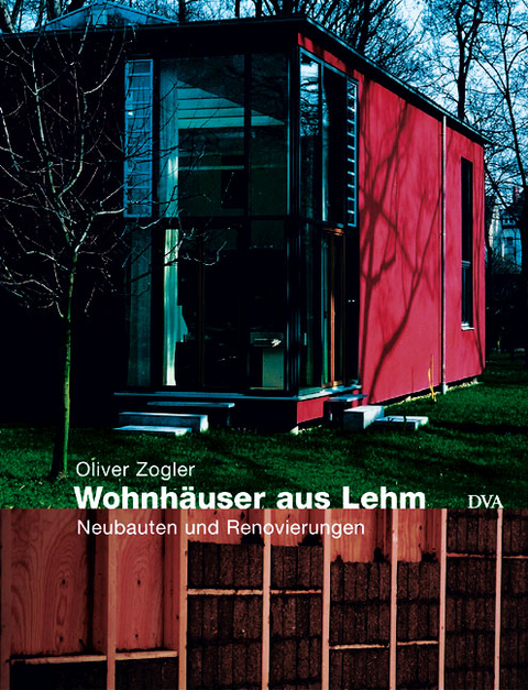 Wohnh&auml;user aus Lehm - Oliver Zogler
