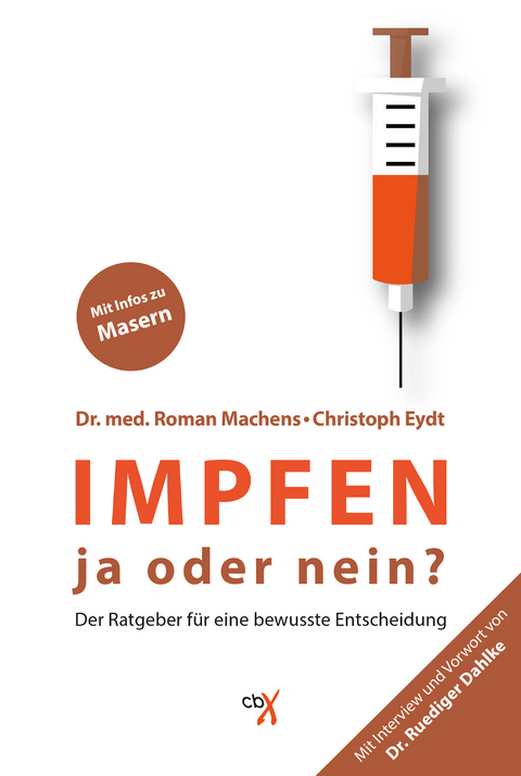 Impfen - Dr. Roman Machens, Dr. Ruediger Dahlke, Christoph Eydt