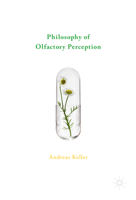 Philosophy of Olfactory Perception - Andreas Keller