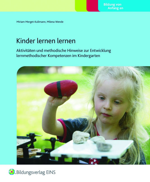 Kinder lernen lernen - Miriam Merget-Kullmann, Milena Wende