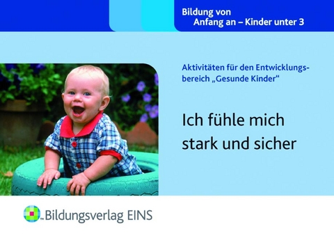 Aktivit&auml;ten f&uuml;r den Entwicklungsbereich "Gesunde Kinder" - Sally Featherstone, Clare Beswick