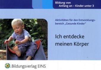 Aktivit&auml;ten f&uuml;r den Entwicklungsbereich "Gesunde Kinder" - Sally Featherstone, Clare Beswick