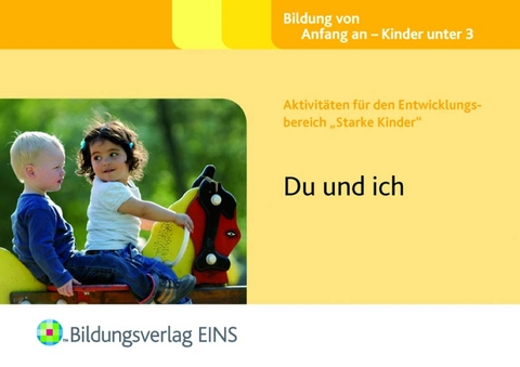Aktivit&auml;ten f&uuml;r den Entwicklungsbereich "Starke Kinder" - Sally Featherstone, Clare Beswick