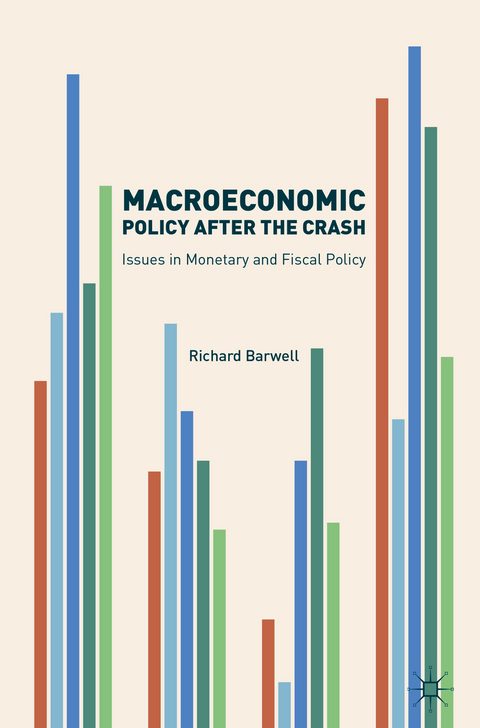 Macroeconomic Policy after the Crash - Richard Barwell