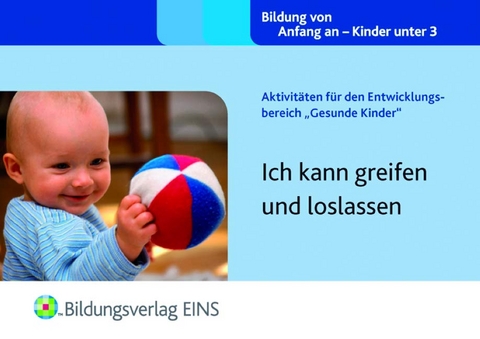 Aktivit&auml;ten f&uuml;r den Entwicklungsbereich "Gesunde Kinder" - Sally Featherstone, Clare Beswick