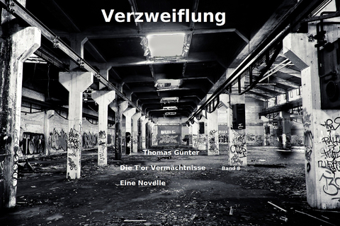 Verzweiflung - Thomas G&uuml;nter