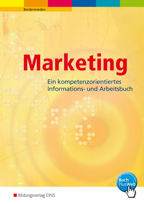 &Ouml;konomische Kompetenz / Marketing - Arndt Beiderwieden