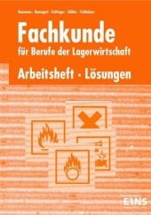 Logistische Prozesse - Berufe der Lagerlogistik - Arbeitsheft