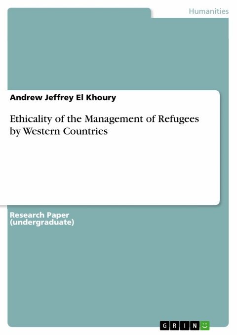 Ethicality of the Management of Refugees by Western Countries - Andrew Jeffrey El Khoury