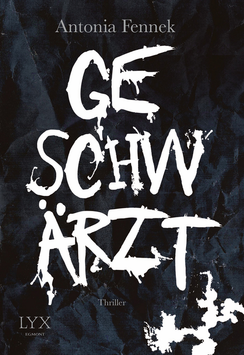 Geschw&auml;rzt - Antonia Fennek