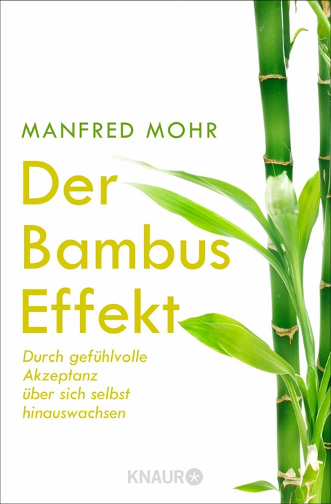 Der Bambus-Effekt -  Manfred Mohr