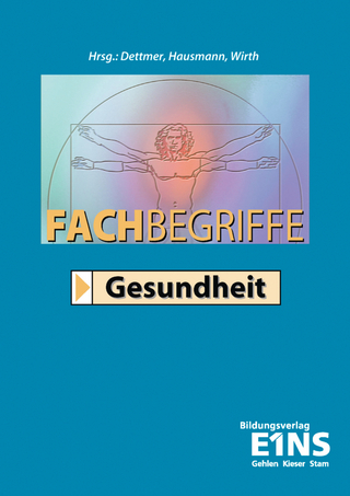 Fachbegriffe Gesundheit / Fachbegriffe Gesundheit
