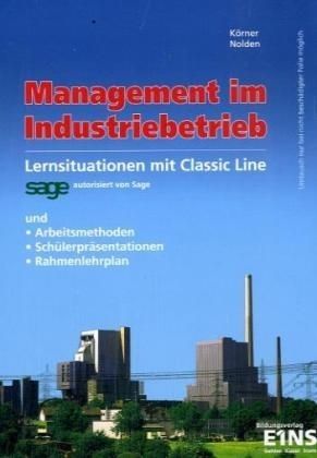 Management im Industriebetrieb - Peter K&ouml;rner, Rolf-G&uuml;nther Nolden