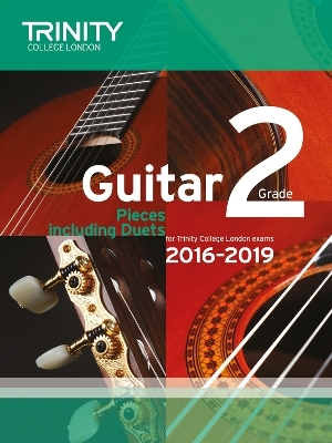 Trinity College London: Guitar Exam Pieces Grade 2 2016-2019