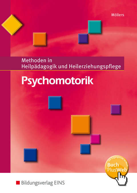 Methoden in Heilp&auml;dagogik und Heilerziehungspflege / Psychomotorik - Josef M&ouml;llers