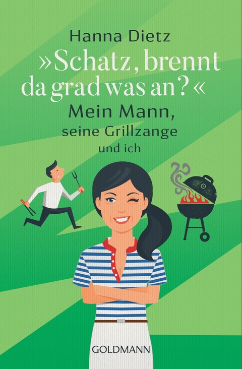 &bdquo;Schatz, brennt da grad was an?&ldquo; - Hanna Dietz