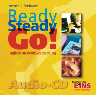 Ready Steady Go / Ready - Steady - Go: Englisch zur Berufsvorbereitung