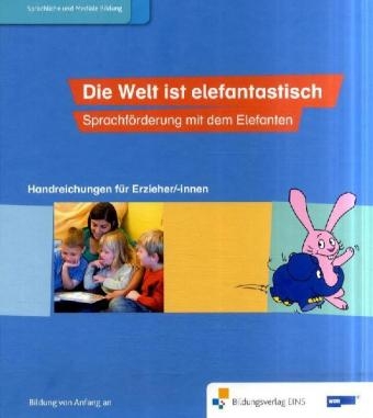 Paket 1  "Die Welt ist elefantastisch Sprachf&ouml;rderung mit dem Elefanten" mit den Themen: Fliegen fliegen, Wasser trinken und Huhn&Ei aus dem Themenfeld: " belebte Natur" / Sammelordner f&uuml;r Handreichungen " Die Welt ist elefantastisch- Sprachf&ouml;rderung mit dem Elefanten"
