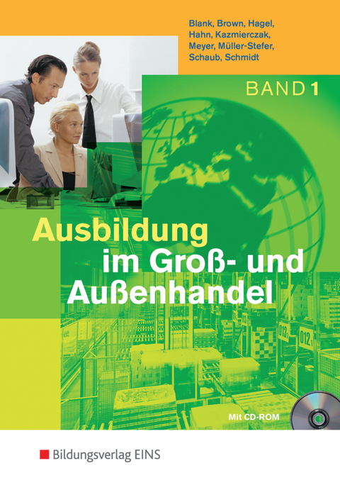 Ausbildung im Gro&szlig;- und Au&szlig;enhandel - Andreas Blank, Nick Brown, Heinz Hagel, Hans Hahn, J&ouml;rg Kazmierczak, Helge Meyer, Udo M&uuml;ller-Stefer, Ingo Schaub, Christian Schmidt