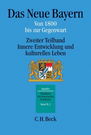 Handbuch der bayerischen Geschichte  Bd. IV,2: Das Neue Bayern