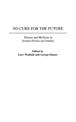 No Cure for the Future - 