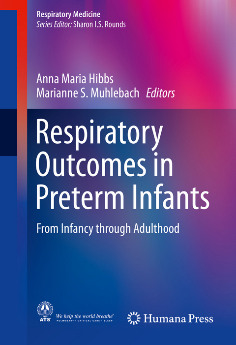 Respiratory Outcomes in Preterm Infants - 