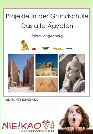 Projekte in der Grundschule - das alte Ägypten