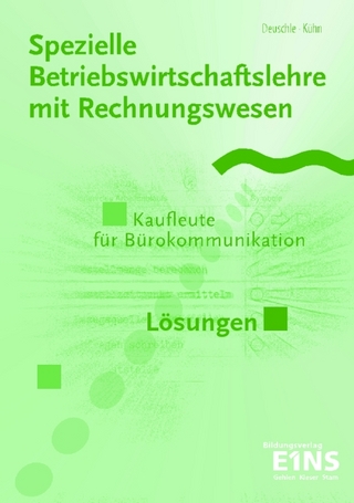Spezielle Betriebswirtschaftslehre mit Rechnungswesen, Kaufleute für Bürokommunikation
